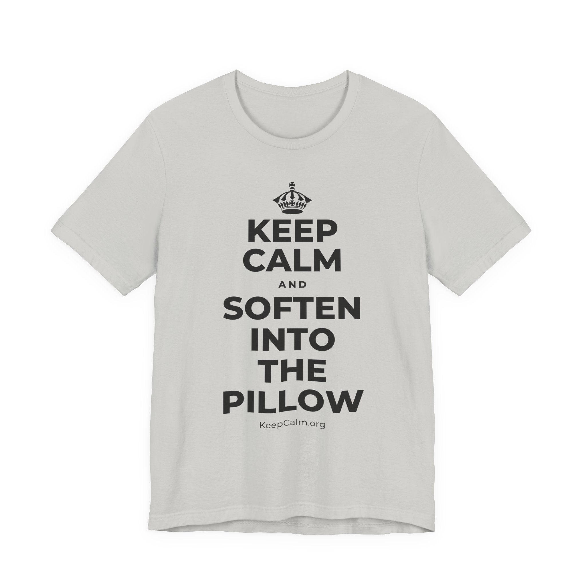 KEEP CALM AND SOFTEN INTO THE PILLOW T-Shirt (Baby Blue–Silver)