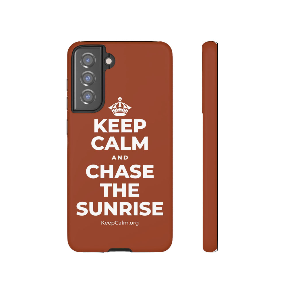 KEEP CALM AND CHASE THE SUNRISE Phone Case