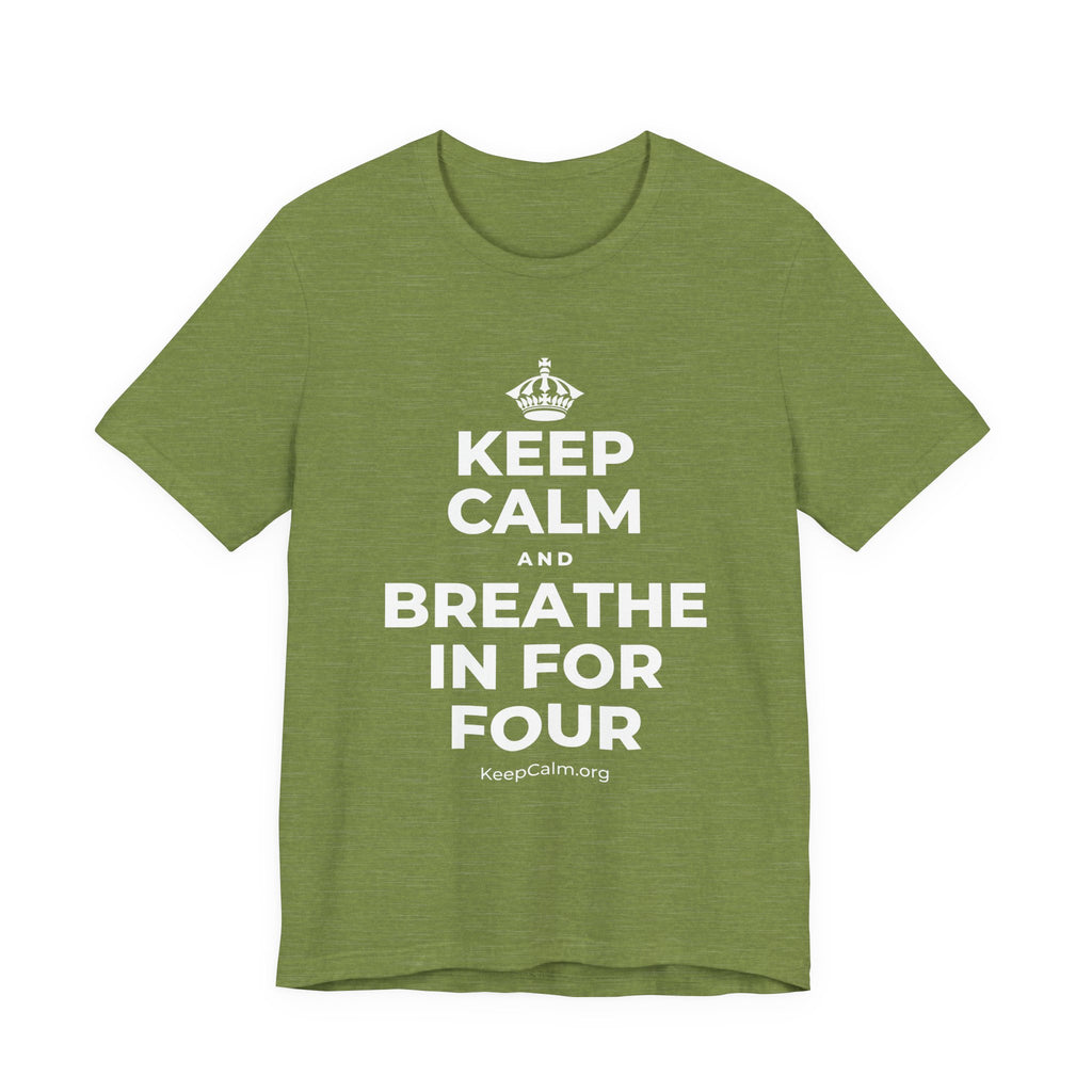 KEEP CALM AND BREATHE IN FOR FOUR T-Shirt (Baby Blue–Silver)