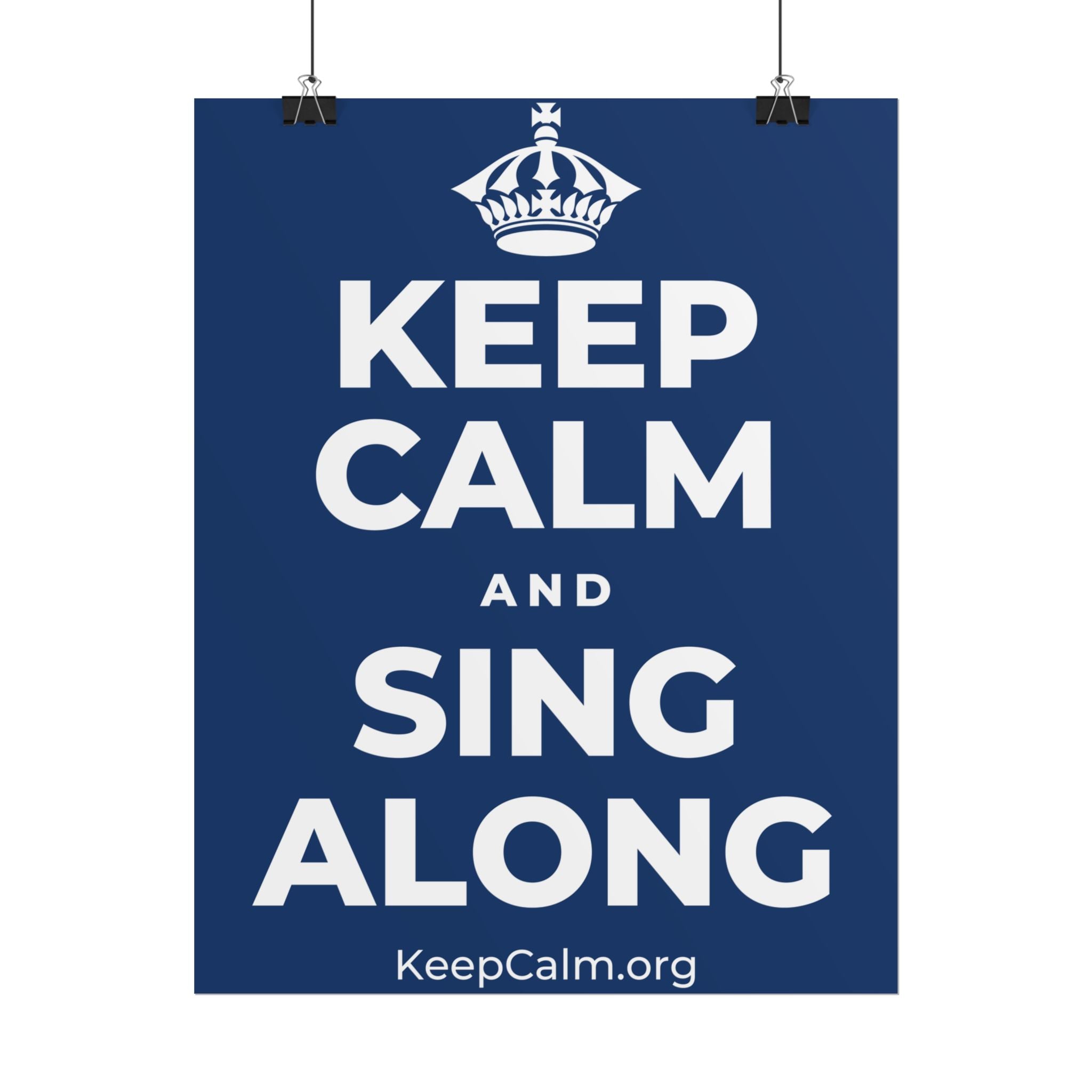 KEEP CALM AND SING ALONG Poster