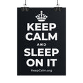 KEEP CALM AND SLEEP ON IT Poster (Dark)