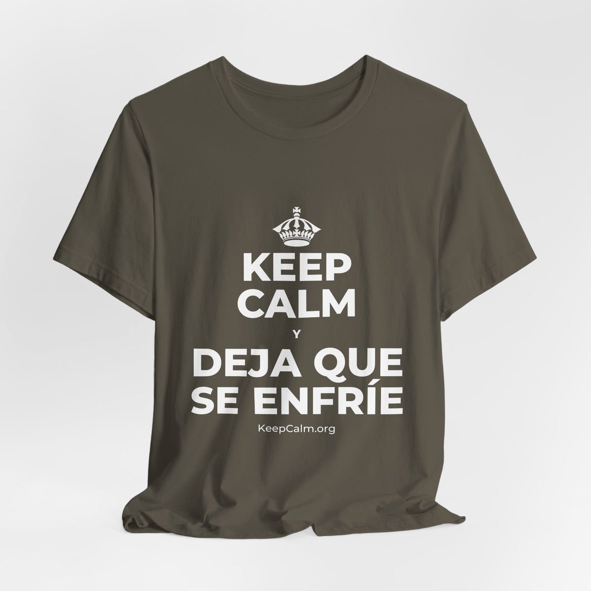 KEEP CALM Y DEJA QUE SE ENFRÍE T-Shirt (White–Asphalt)