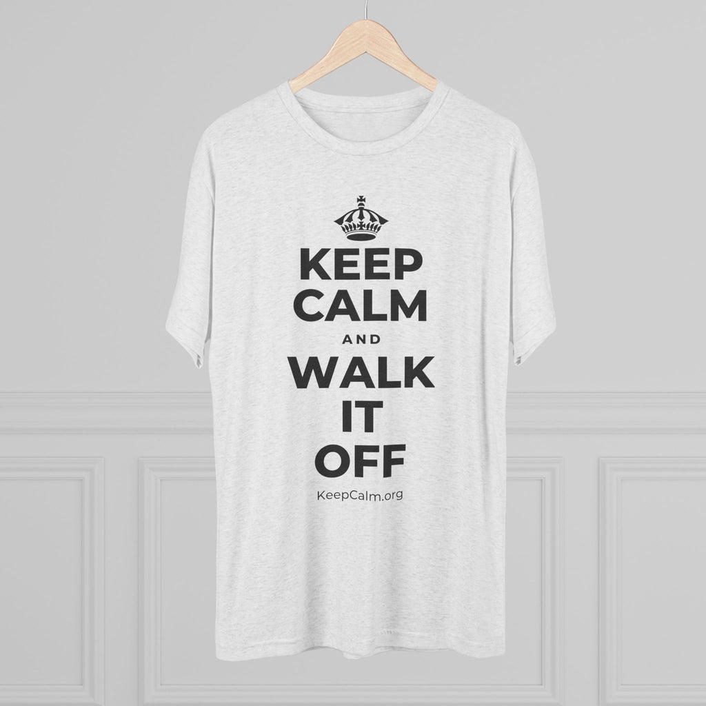 KEEP CALM AND WALK IT OFF Tri-Blend Tee