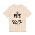 KEEP CALM AND LOG OFF EARLY T-Shirt (Soft Cream–Heather Mauve)
