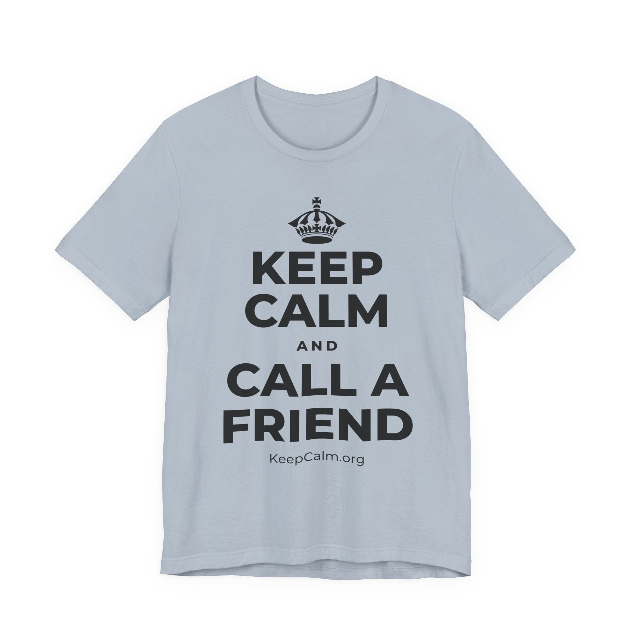 KEEP CALM AND CALL A FRIEND T-Shirt (White–Asphalt)