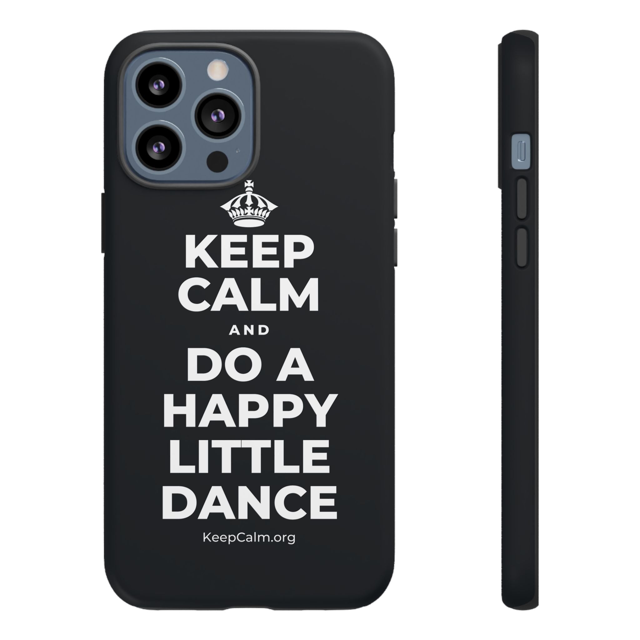 KEEP CALM AND DO A HAPPY LITTLE DANCE Phone Case (Dark)
