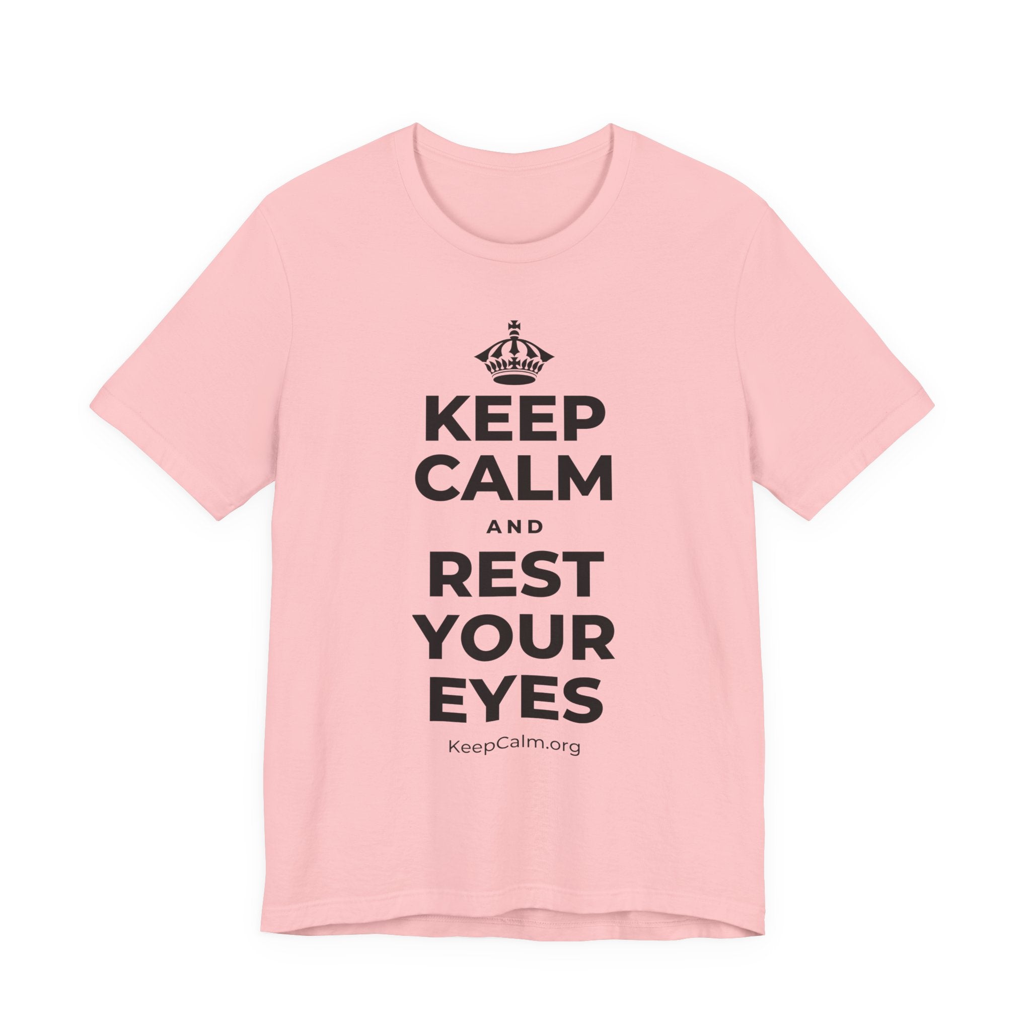 KEEP CALM AND REST YOUR EYES T-Shirt (White–Asphalt)