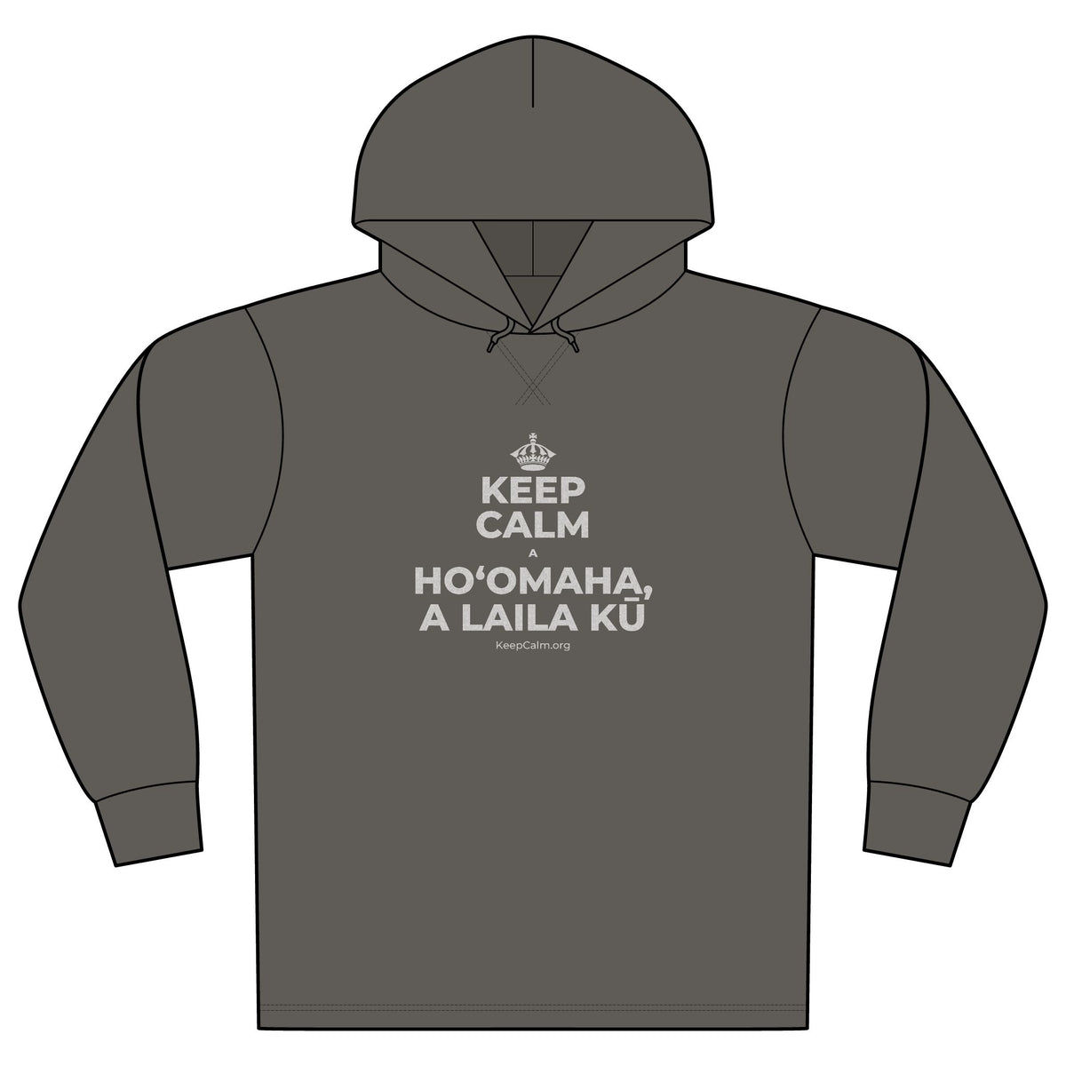 KEEP CALM A HOʻOMAHA, A LAILA KŪ Organic Hoodie Tee