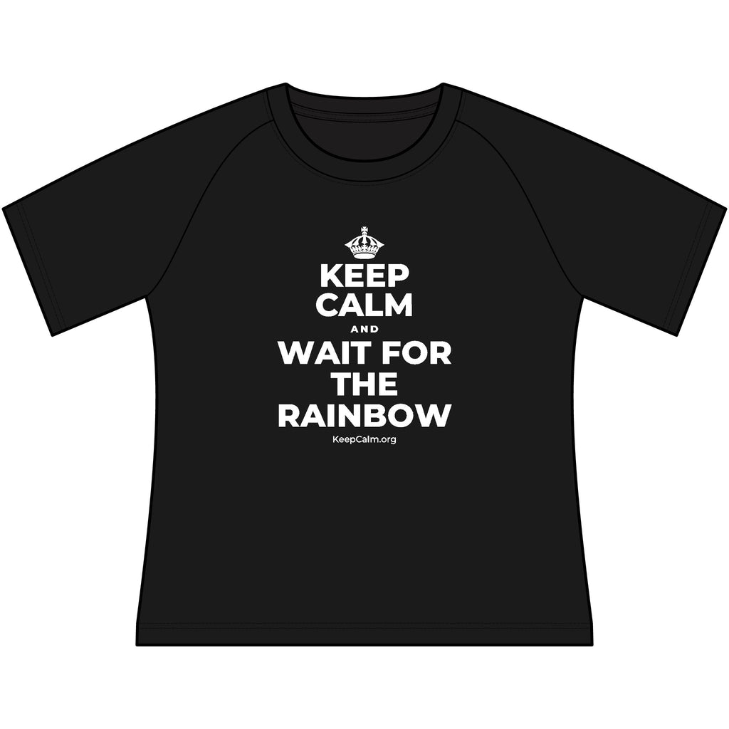 KEEP CALM AND WAIT FOR THE RAINBOW Women's Raglan Tee
