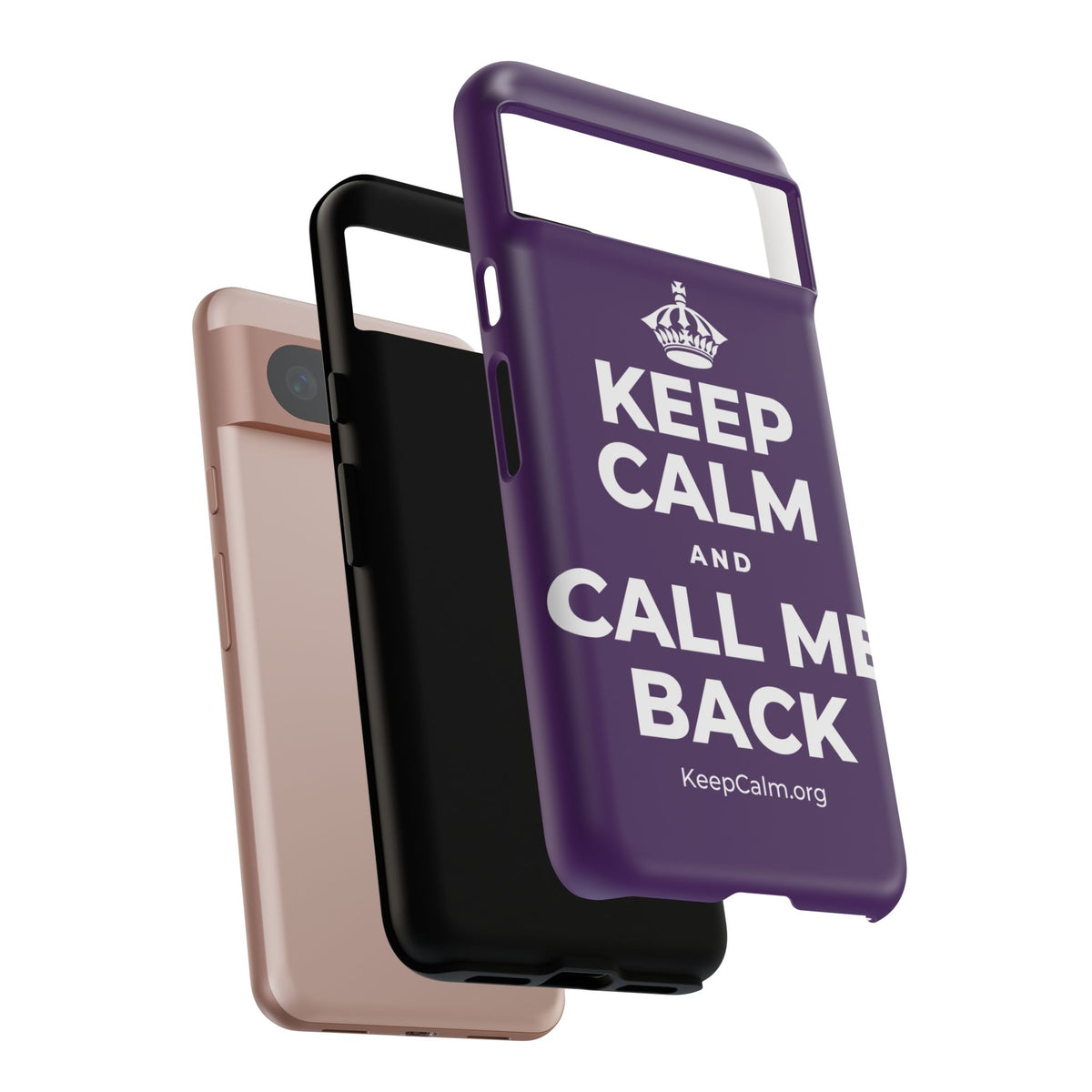 KEEP CALM AND CALL ME BACK Phone Case