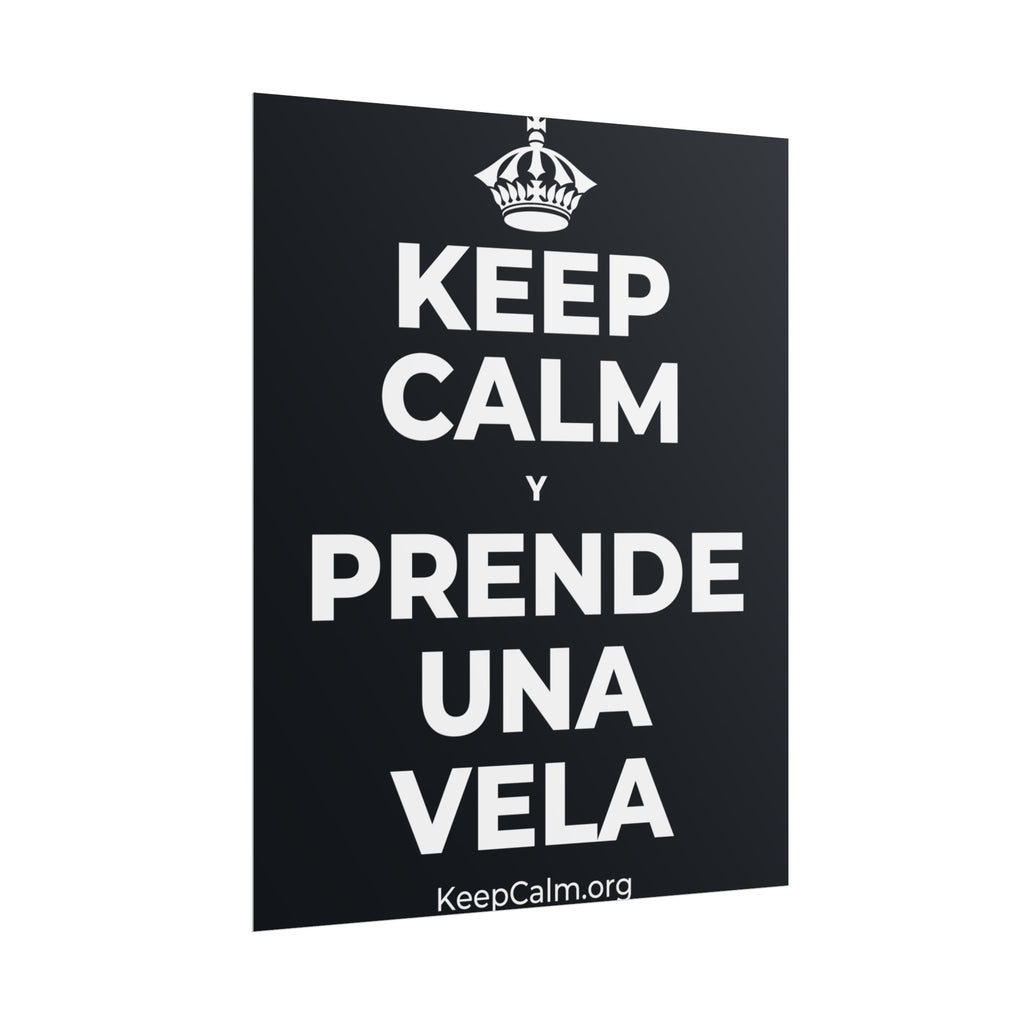 KEEP CALM Y PRENDE UNA VELA Poster (Dark)