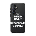 KEEP CALM E RESPIRACI SOPRA Phone Case (Dark)