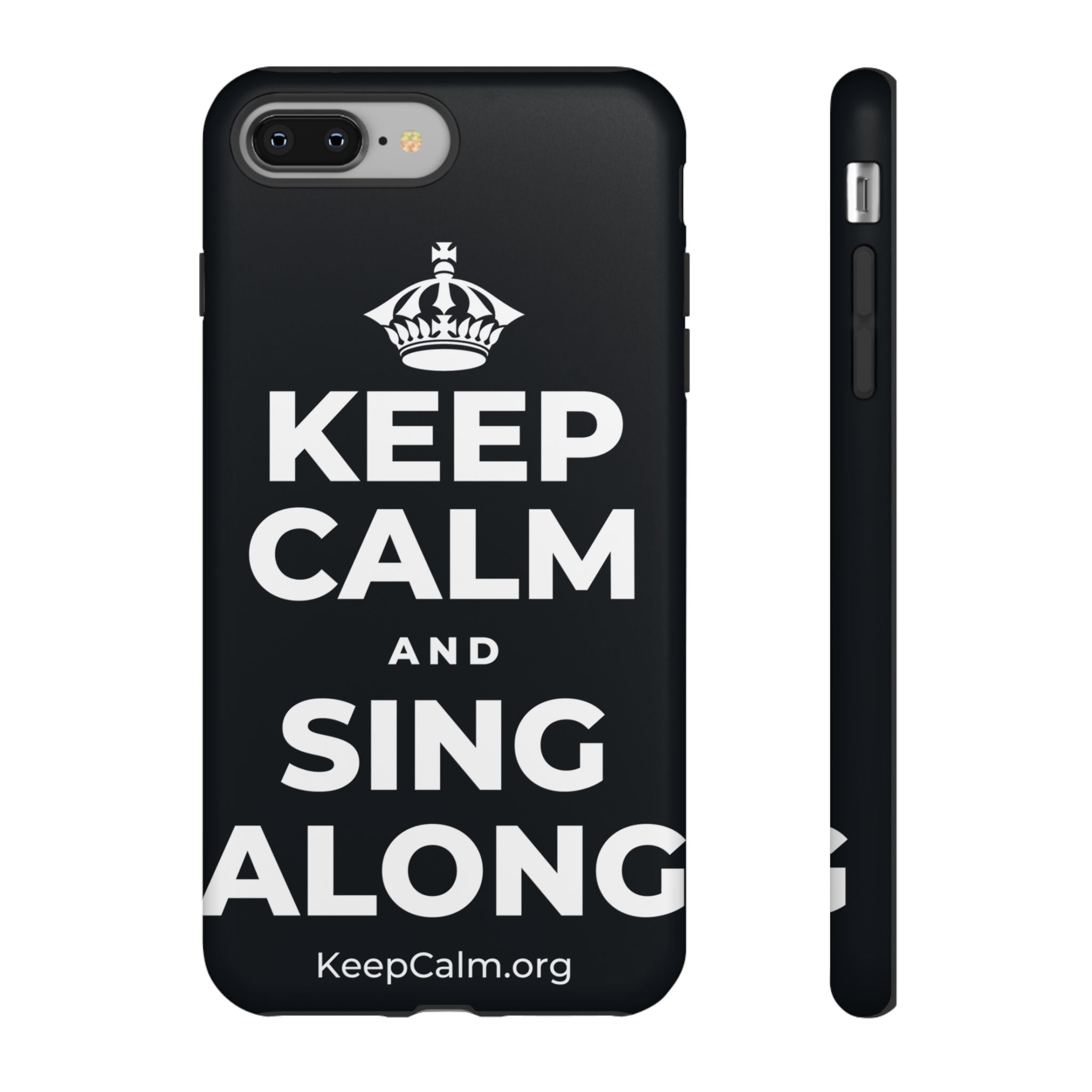 KEEP CALM AND SING ALONG Phone Case (Dark)