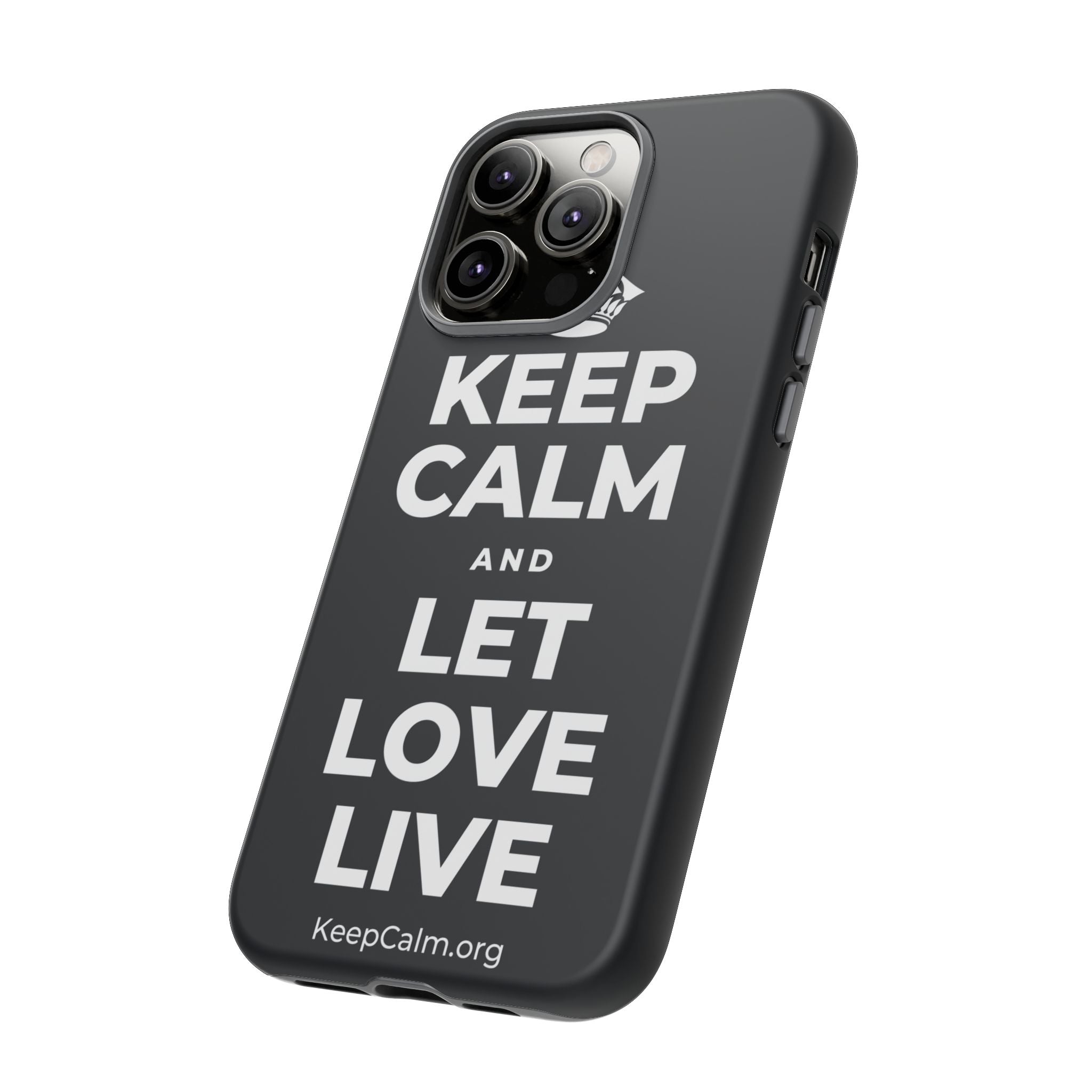 KEEP CALM AND LET LOVE LIVE Phone Case (Dark)