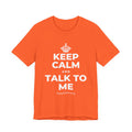 KEEP CALM AND TALK TO ME T-Shirt (Baby Blue–Silver)