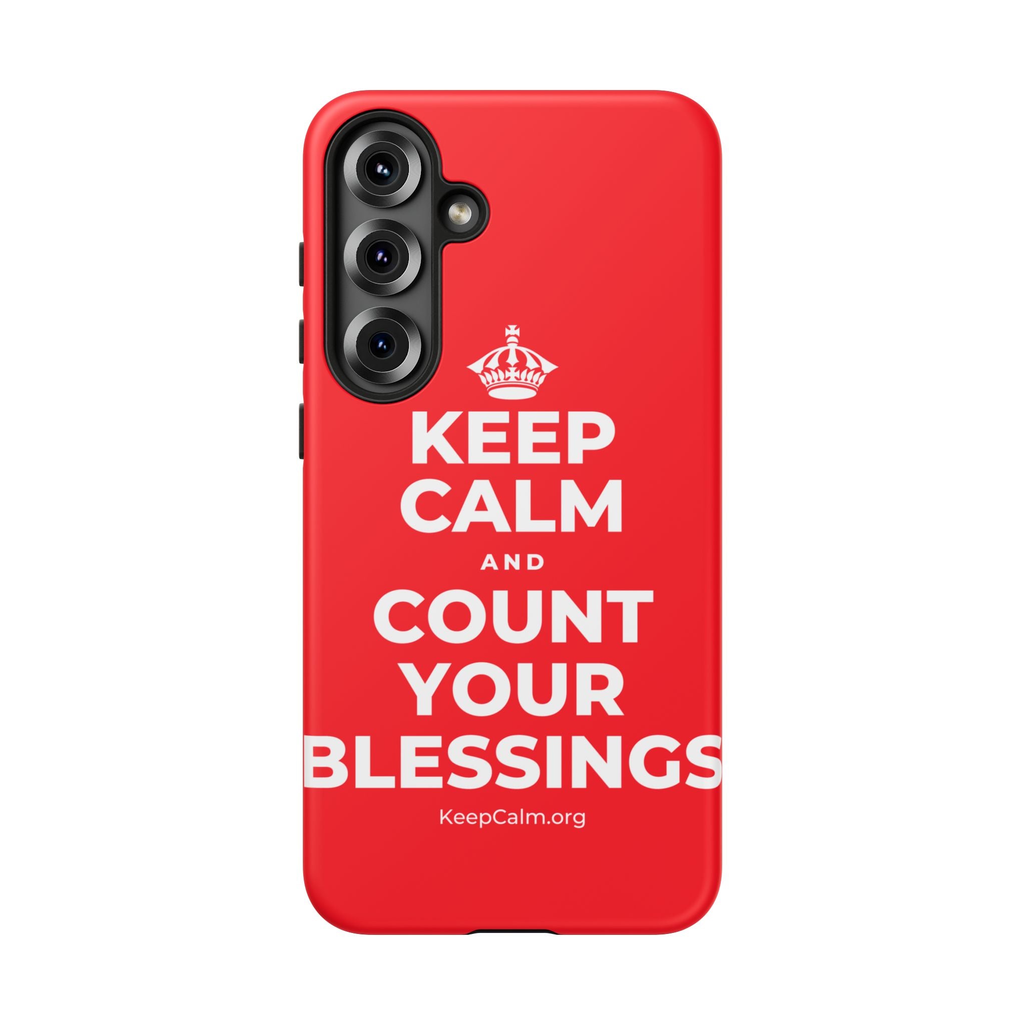 KEEP CALM AND COUNT YOUR BLESSINGS Phone Case