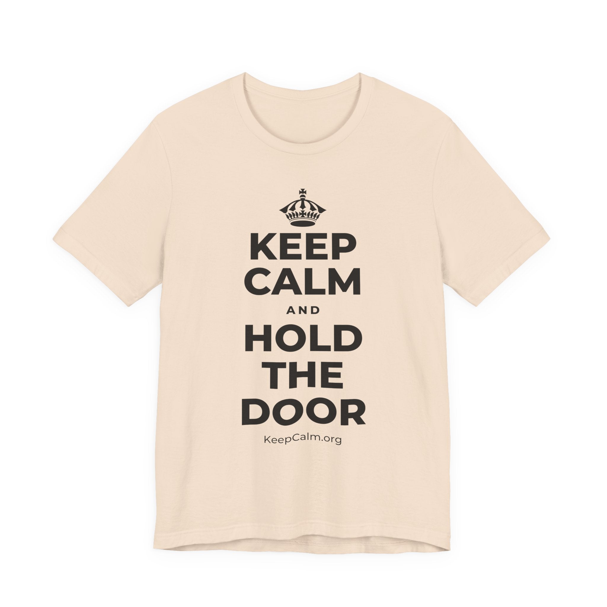 KEEP CALM AND HOLD THE DOOR T-Shirt (Soft Cream–Heather Mauve)