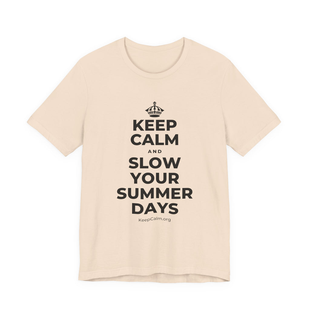 KEEP CALM AND SLOW YOUR SUMMER DAYS T-Shirt (Soft Cream–Heather Mauve)
