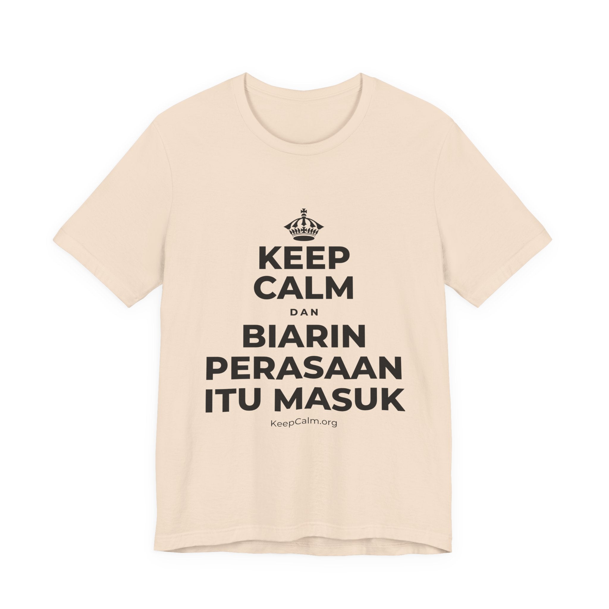 KEEP CALM DAN BIARIN PERASAAN ITU MASUK T-Shirt (Soft Cream–Heather Mauve)