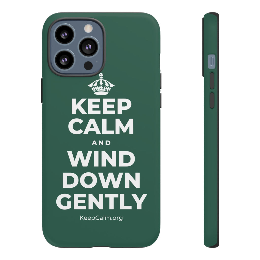 KEEP CALM AND WIND DOWN GENTLY Phone Case