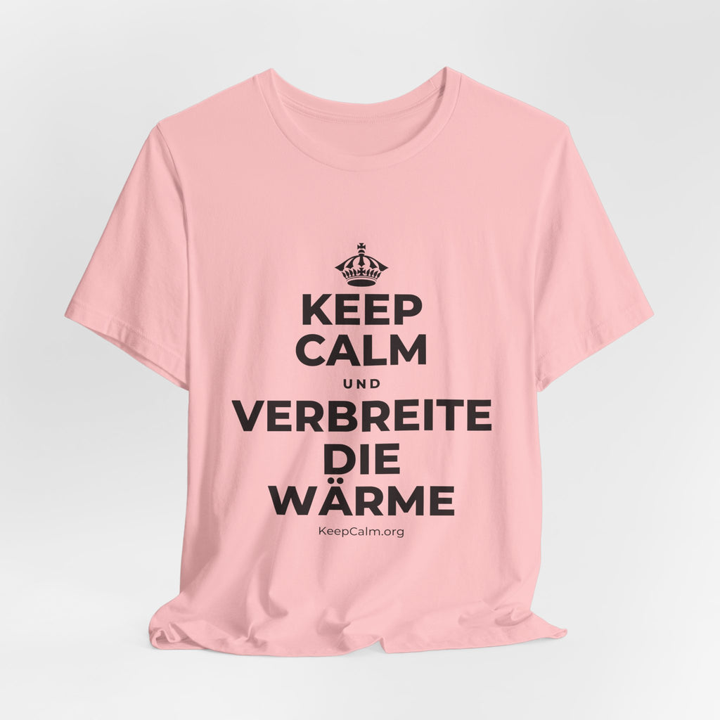 KEEP CALM UND VERBREITE DIE WÄRME T-Shirt (White–Asphalt)