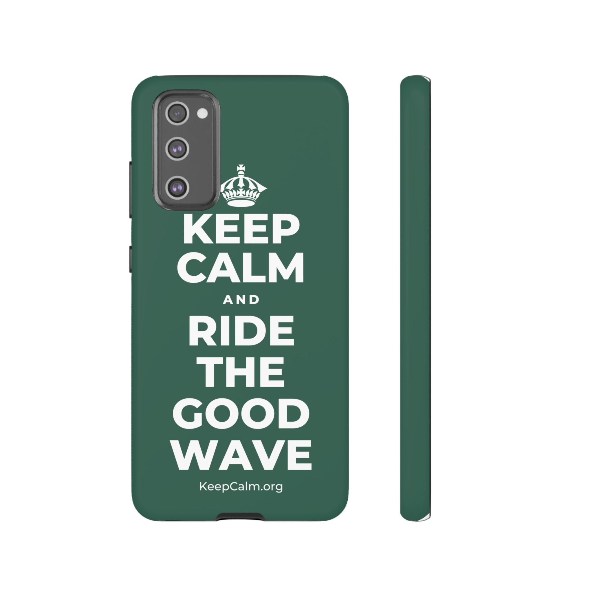 KEEP CALM AND RIDE THE GOOD WAVE Phone Case