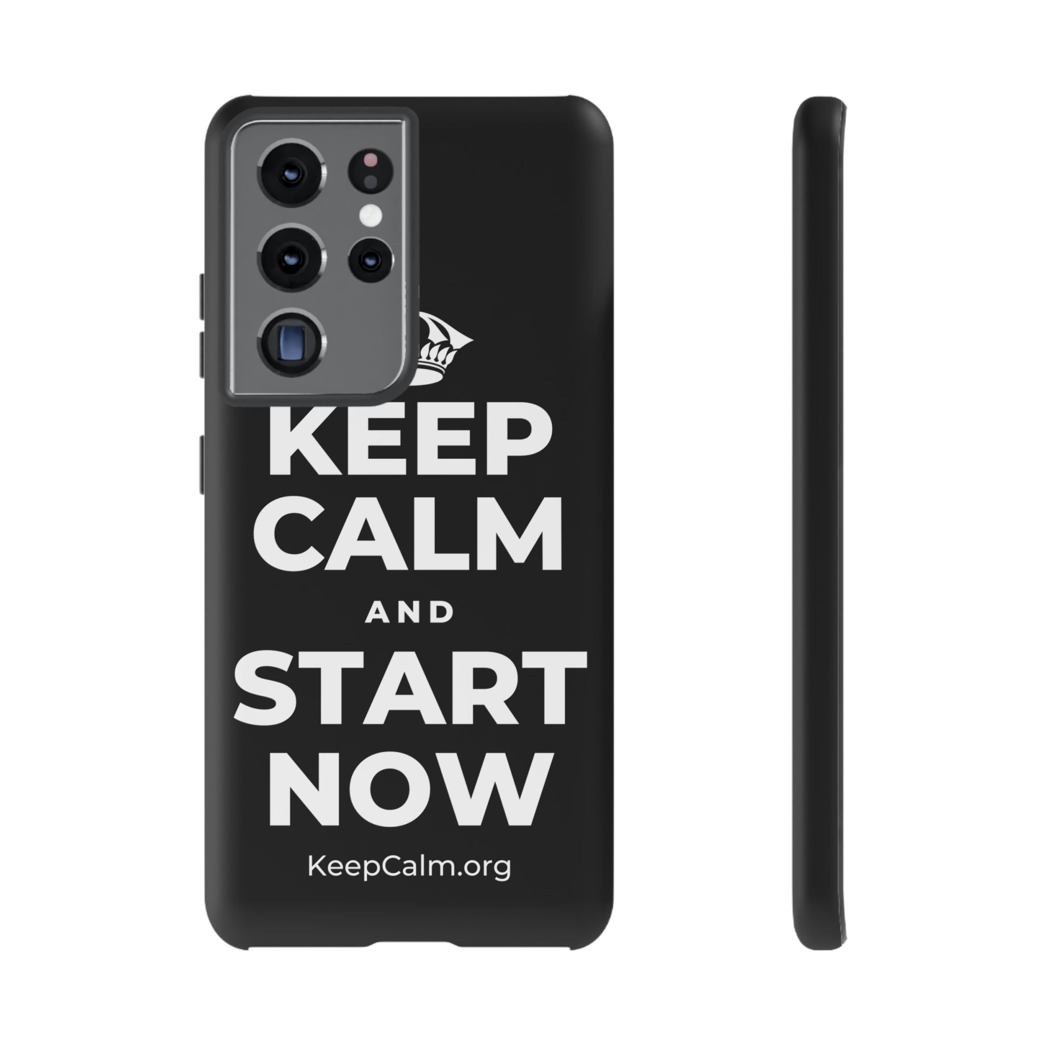 KEEP CALM AND START NOW Phone Case
