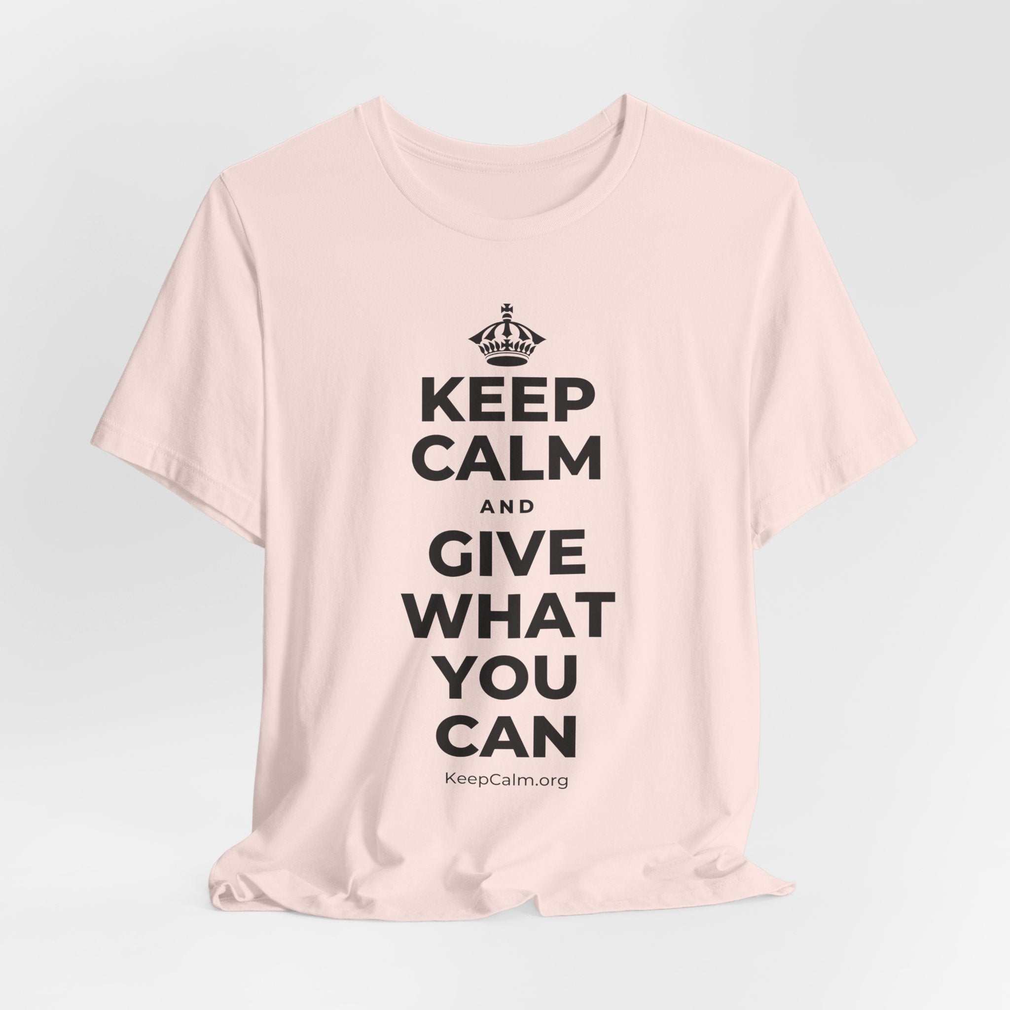 KEEP CALM AND GIVE WHAT YOU CAN T-Shirt (Soft Cream–Heather Mauve)