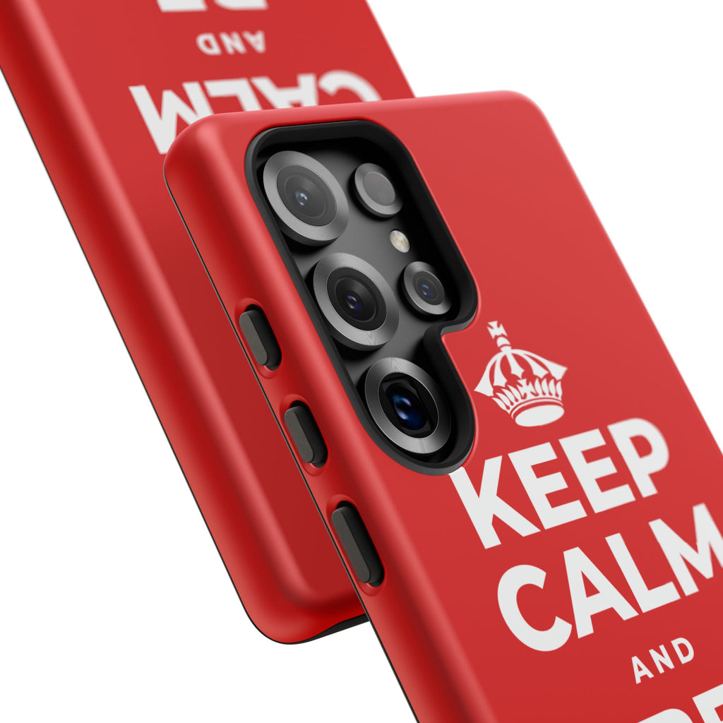KEEP CALM AND BE PROUD Phone Case