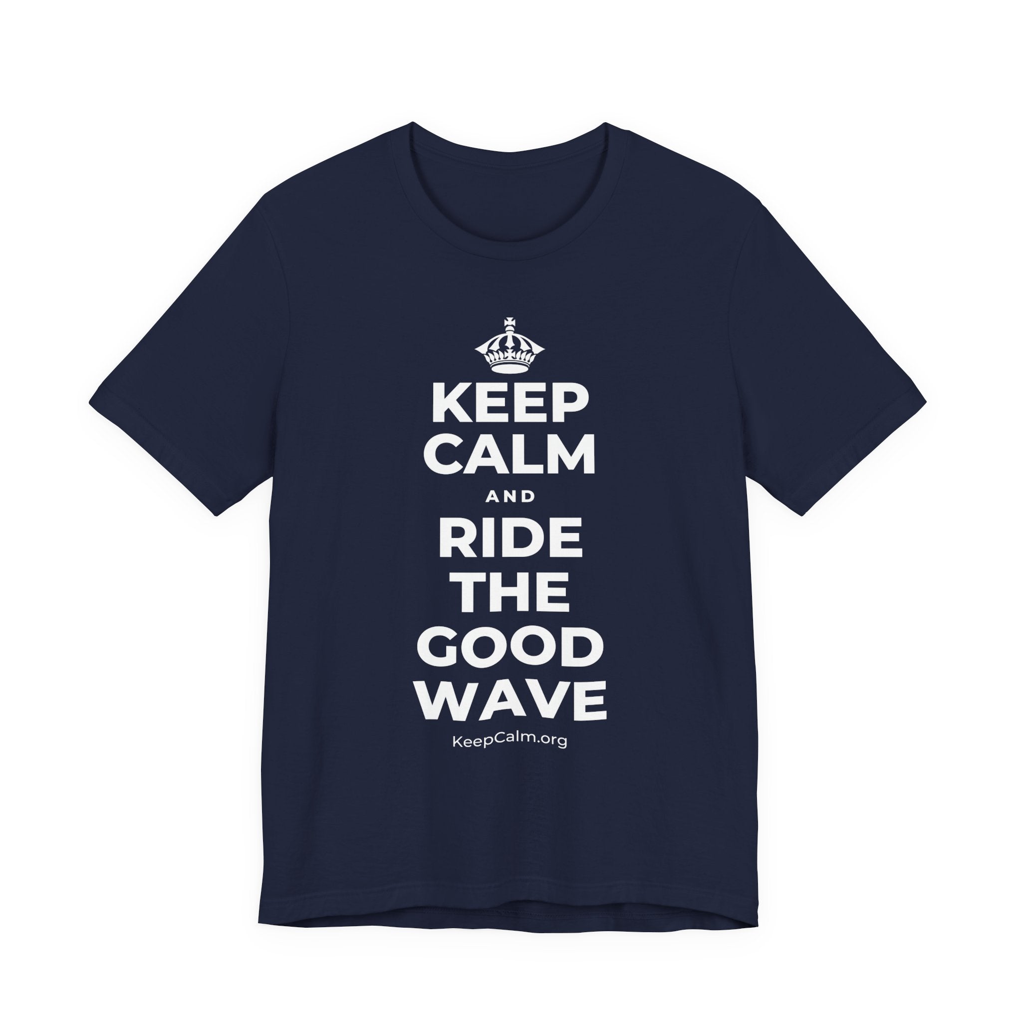 KEEP CALM AND RIDE THE GOOD WAVE T-Shirt (White–Asphalt)
