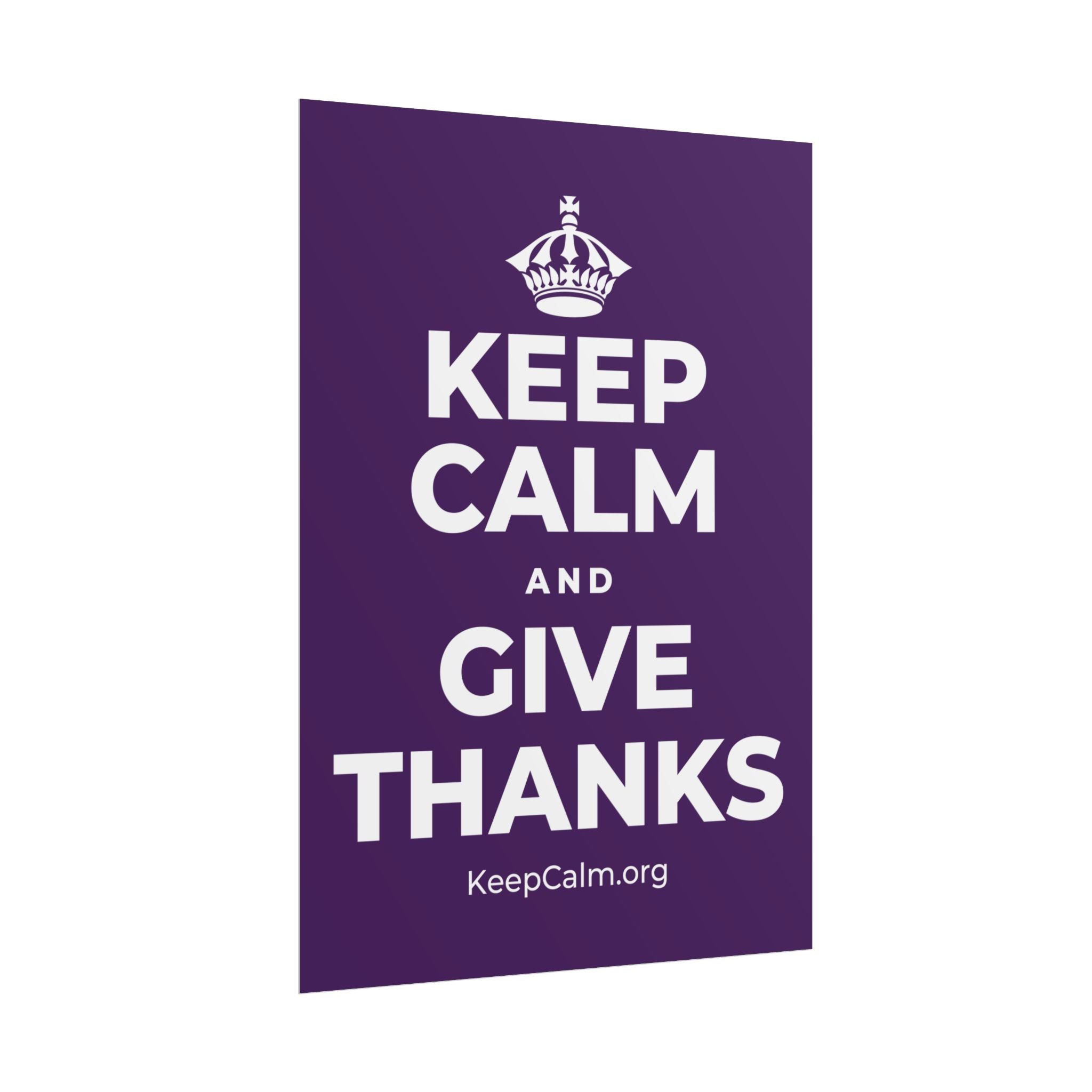 KEEP CALM AND GIVE THANKS Poster