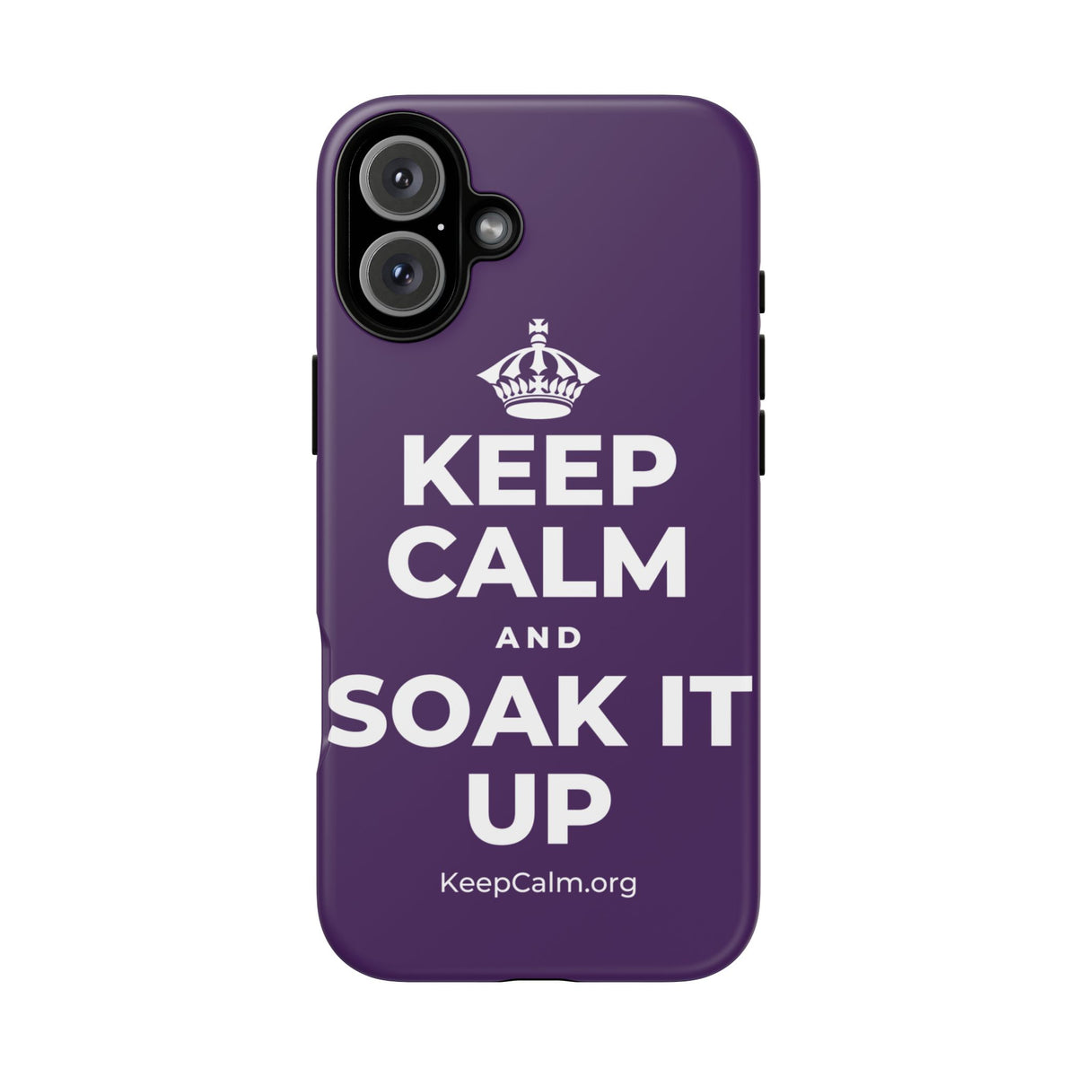 KEEP CALM AND SOAK IT UP Phone Case