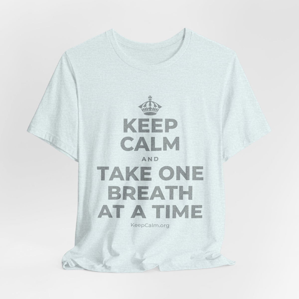 KEEP CALM AND TAKE ONE BREATH AT A TIME T-Shirt (Soft Cream–Heather Mauve)