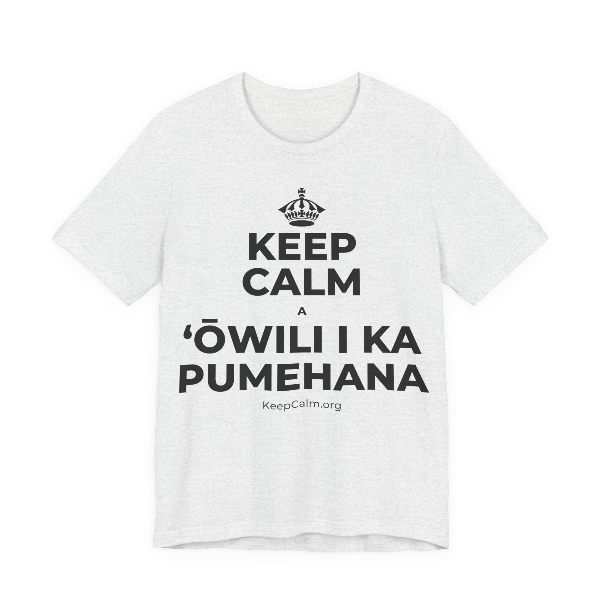 KEEP CALM A ʻŌWILI I KA PUMEHANA T-Shirt (Soft Cream–Heather Mauve)