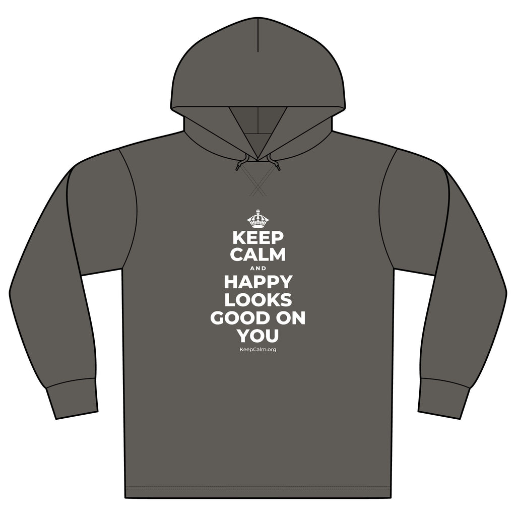 KEEP CALM AND HAPPY LOOKS GOOD ON YOU Organic Hoodie Tee
