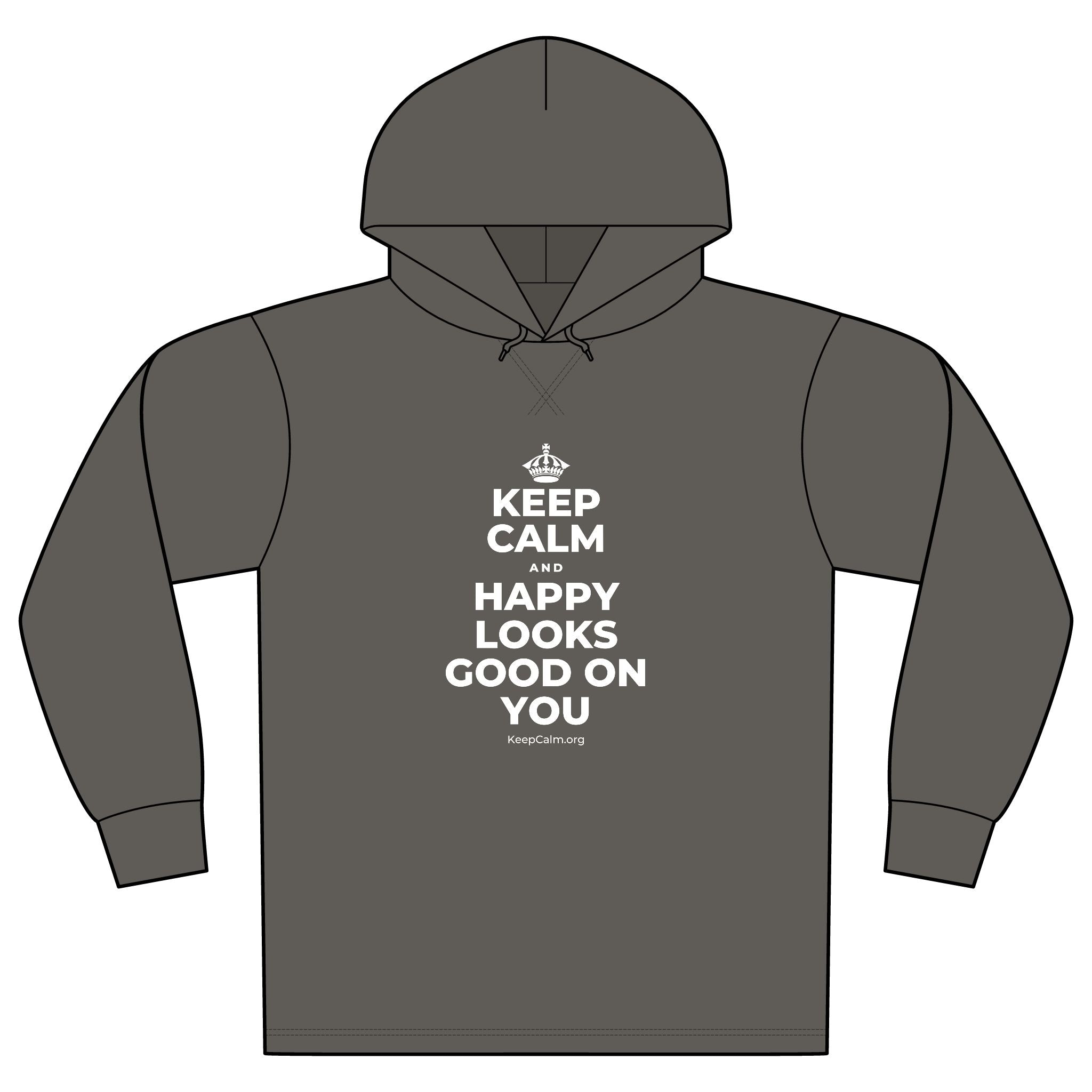 KEEP CALM AND HAPPY LOOKS GOOD ON YOU Organic Hoodie Tee