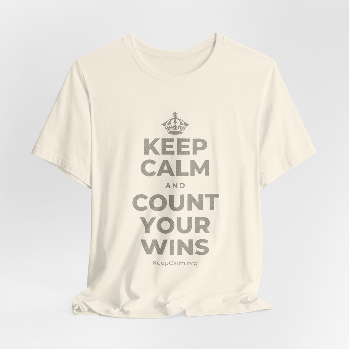 KEEP CALM AND COUNT YOUR WINS T-Shirt (White–Asphalt)