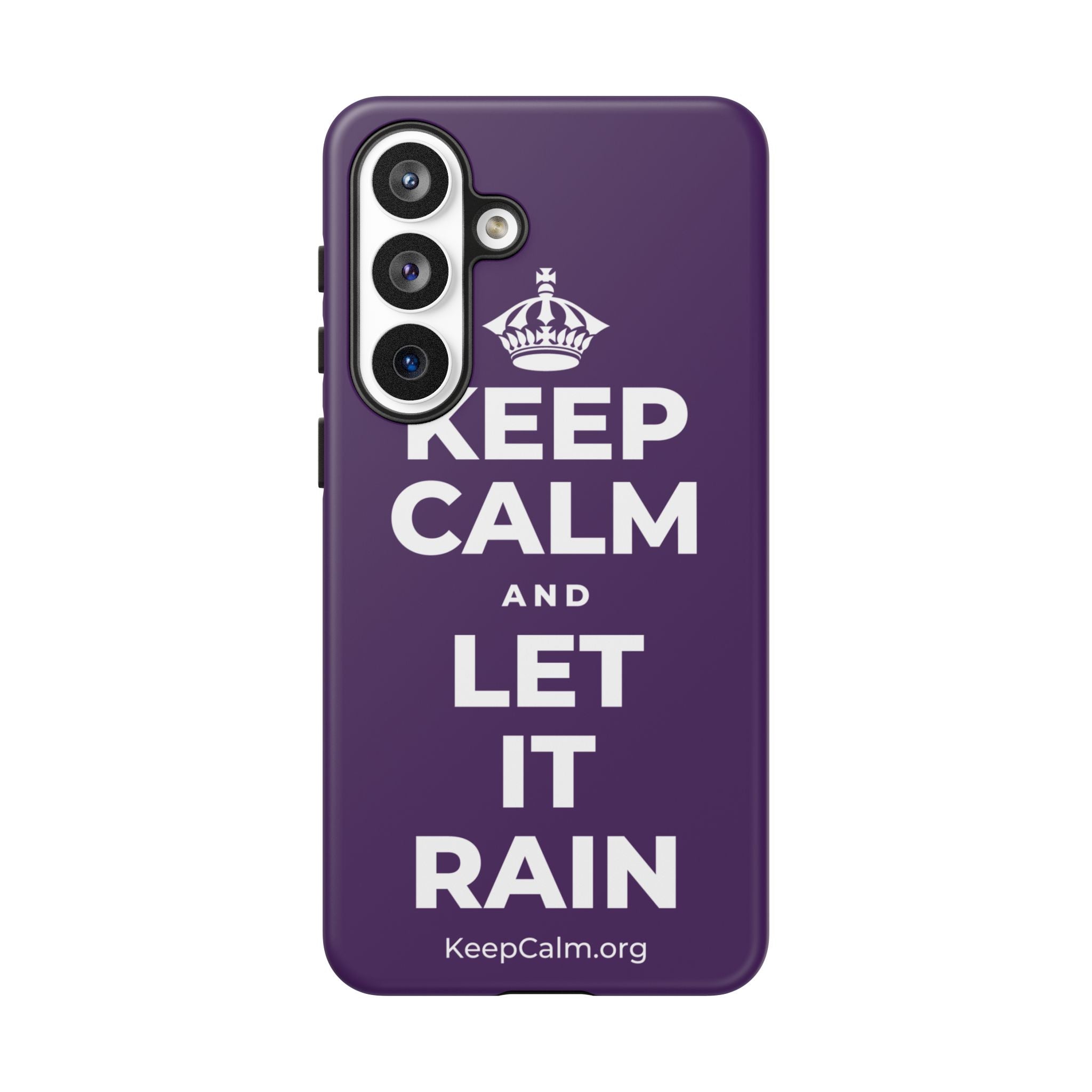 KEEP CALM AND LET IT RAIN Phone Case