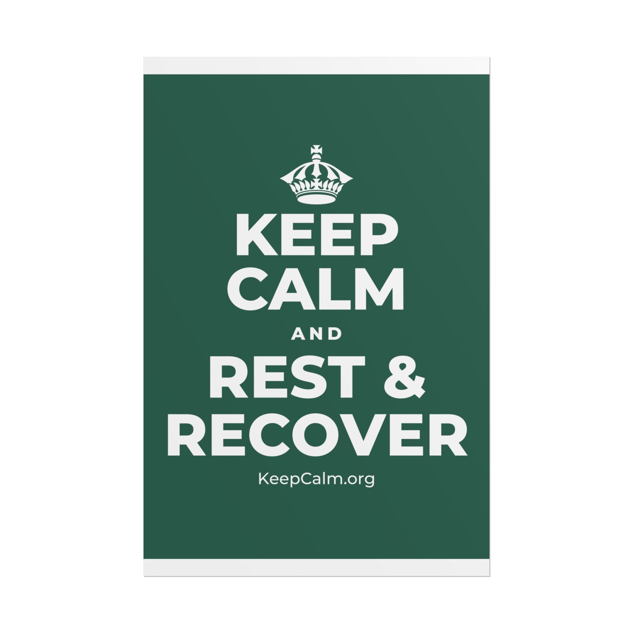KEEP CALM AND REST & RECOVER Poster