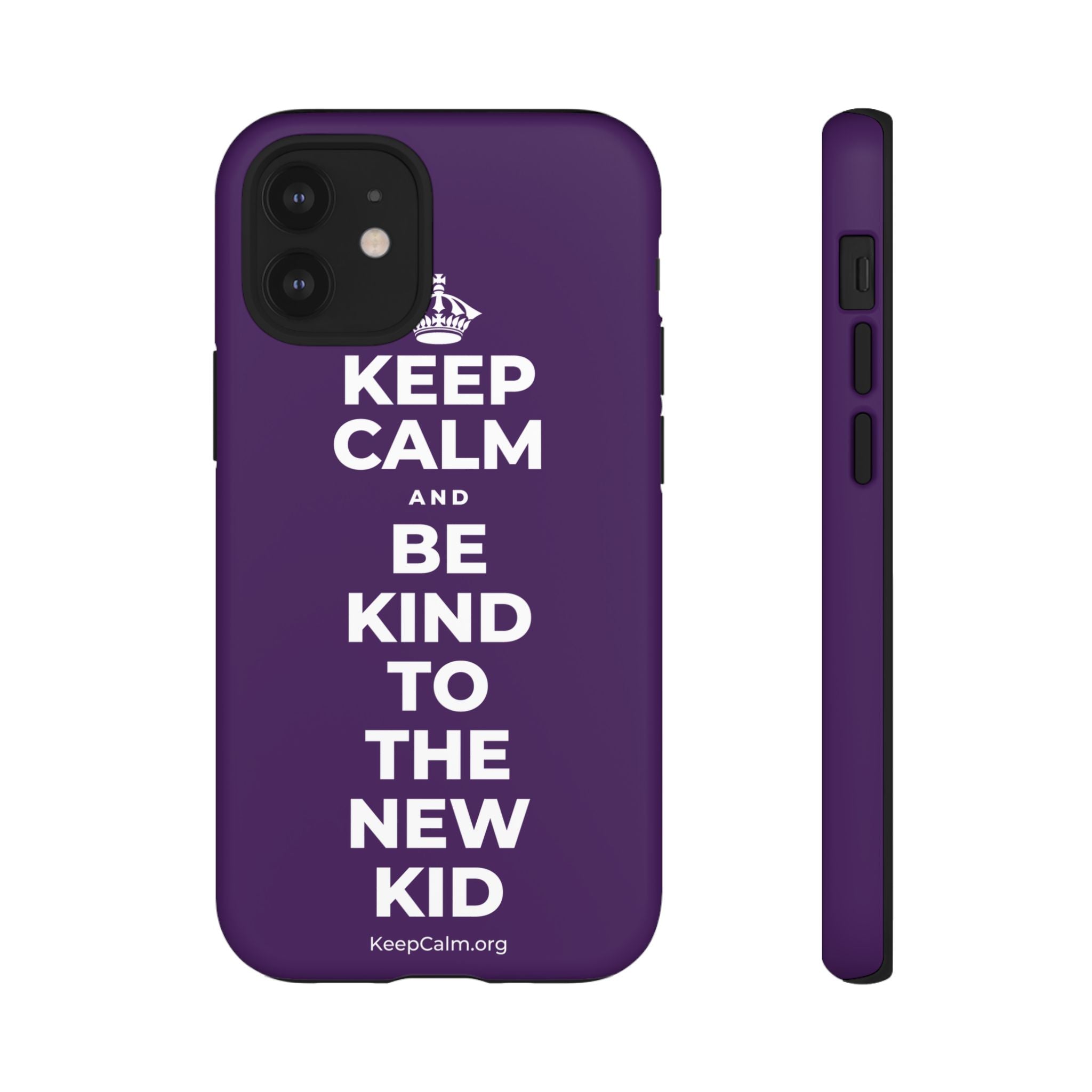 KEEP CALM AND BE KIND TO THE NEW KID Phone Case