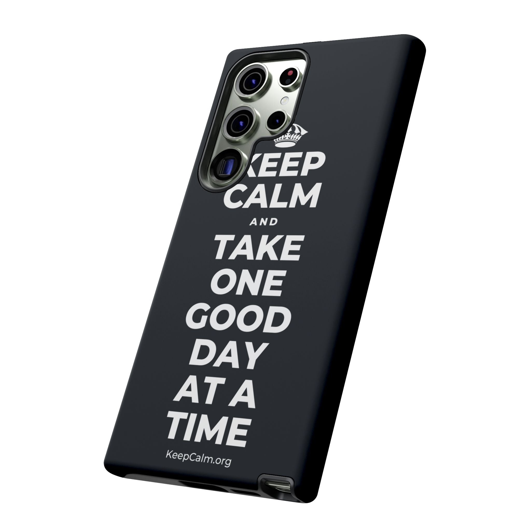 KEEP CALM AND TAKE ONE GOOD DAY AT A TIME Phone Case (Dark)