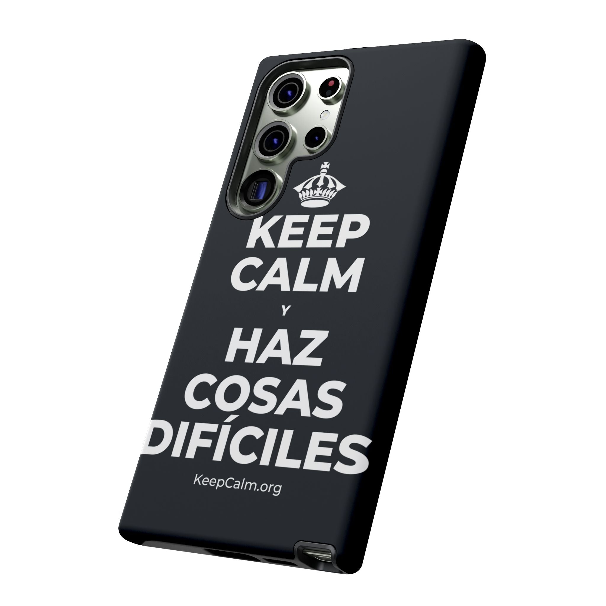 KEEP CALM Y HAZ COSAS DIFÍCILES Phone Case (Dark)