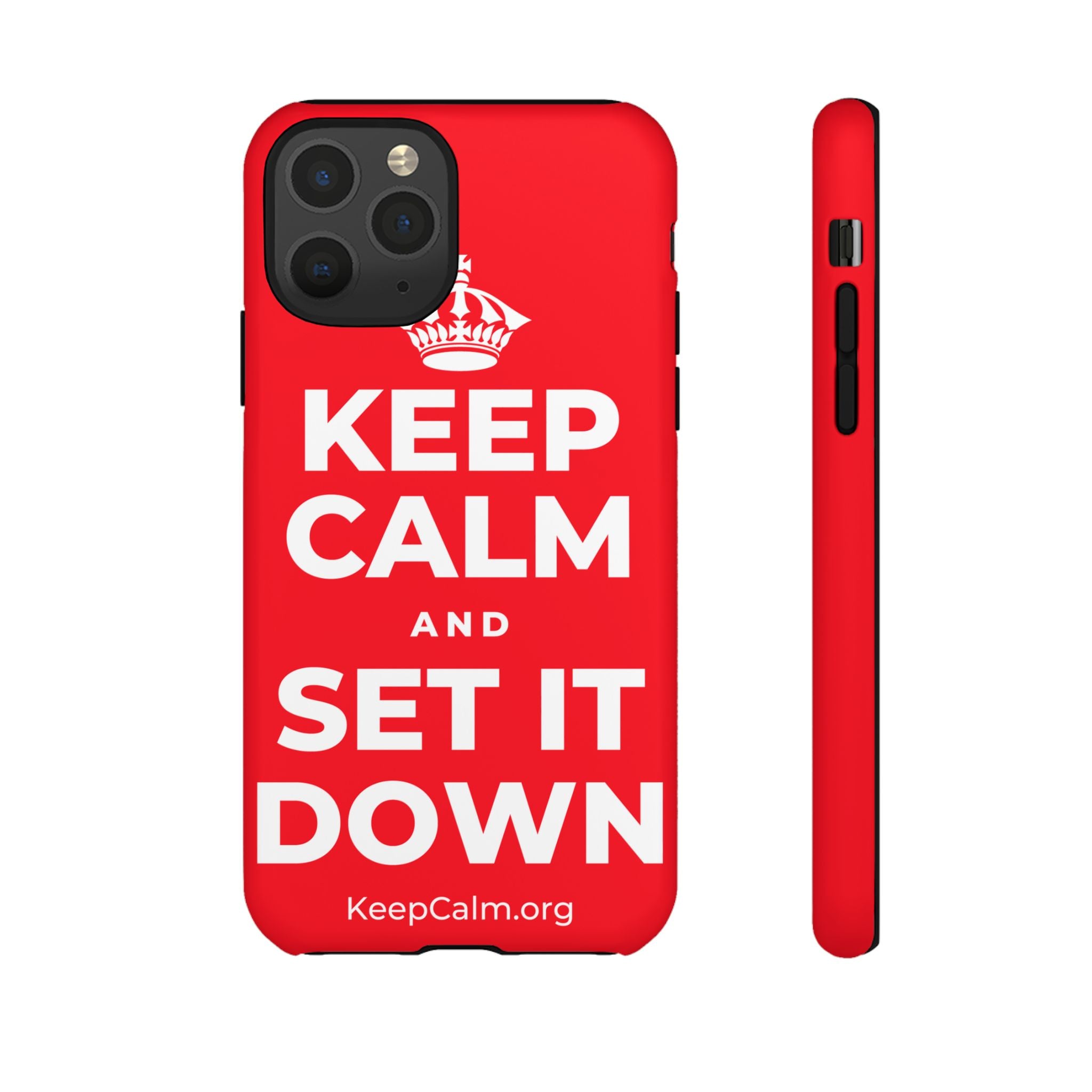 KEEP CALM AND SET IT DOWN Phone Case