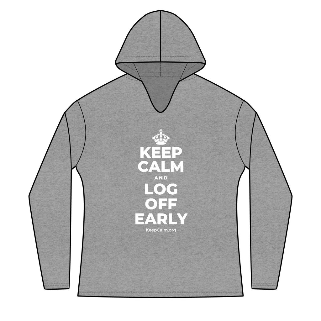 KEEP CALM AND LOG OFF EARLY Women's Long Sleeve Hoodie