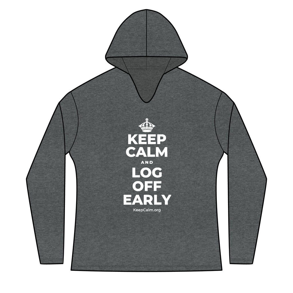 KEEP CALM AND LOG OFF EARLY Women's Long Sleeve Hoodie