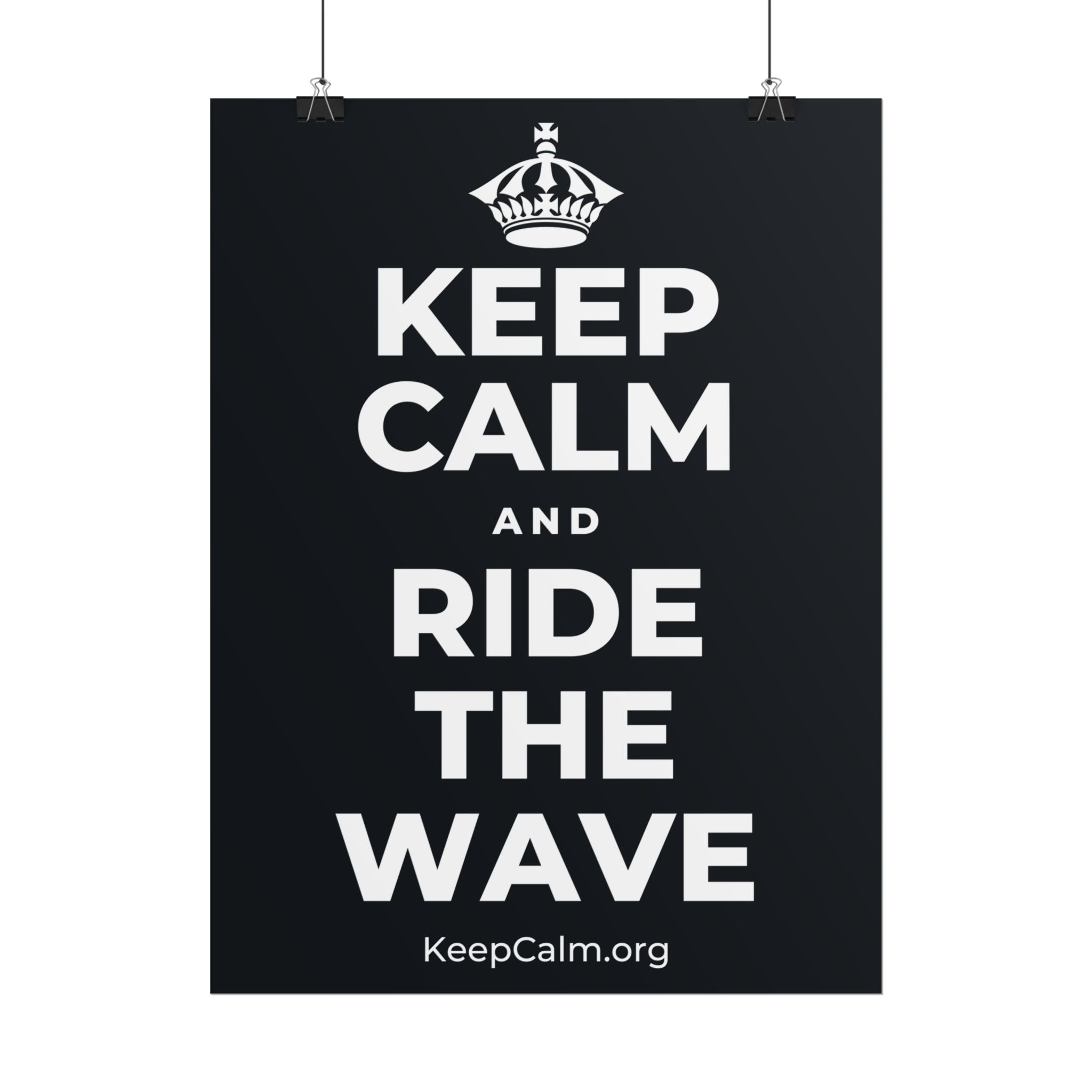 KEEP CALM AND RIDE THE WAVE Poster (Dark)