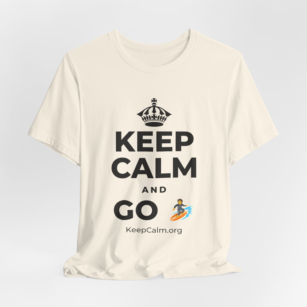 KEEP CALM AND GO 🏄 T-Shirt (White–Asphalt)