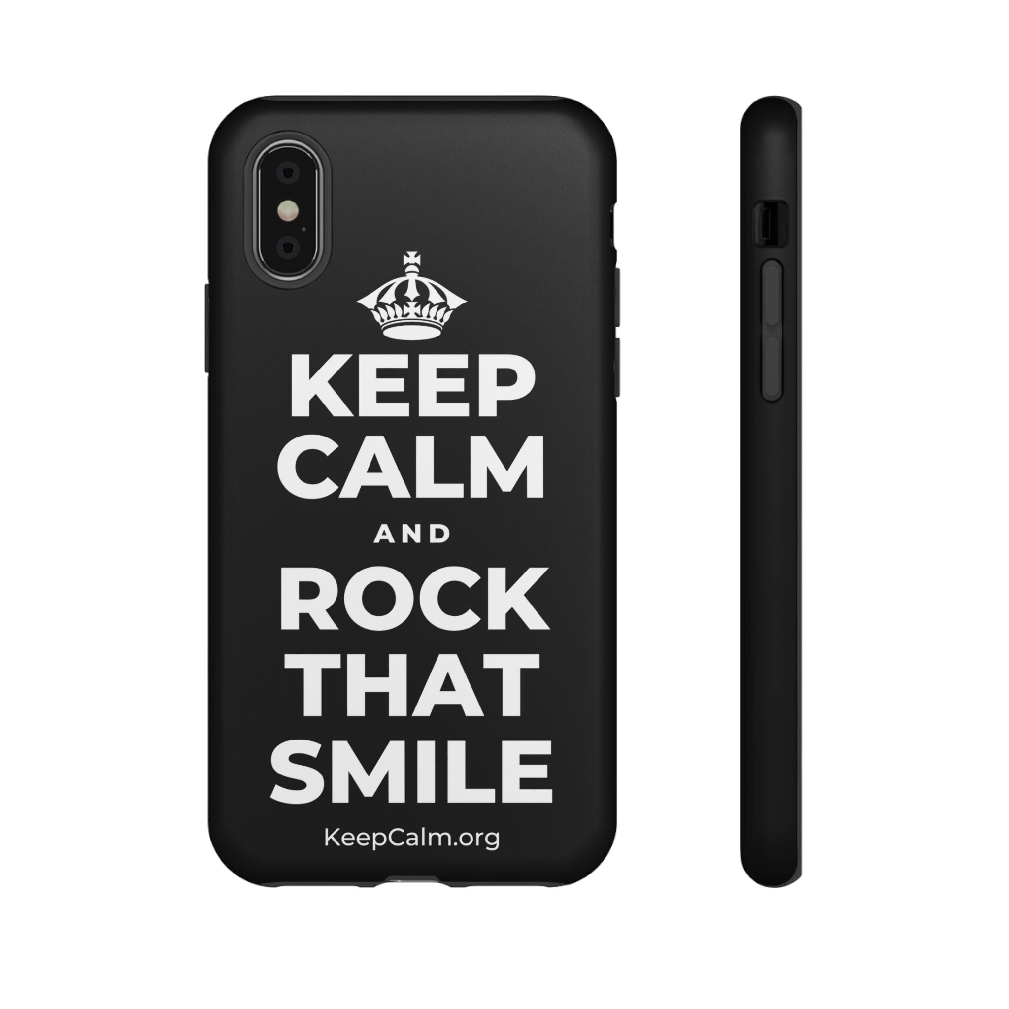 KEEP CALM AND ROCK THAT SMILE Phone Case