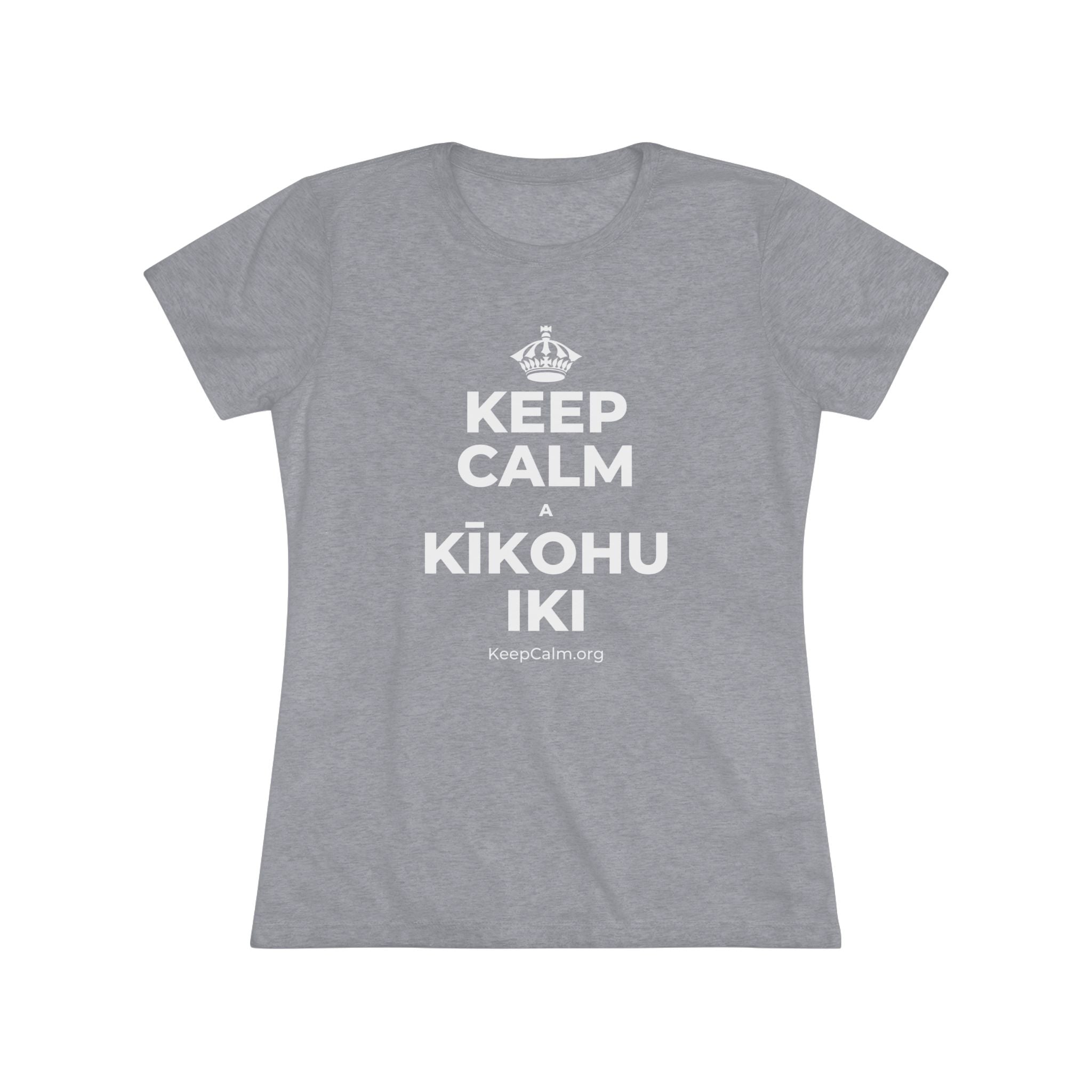 KEEP CALM A KĪKOHU IKI Women's Tri-Blend Tee