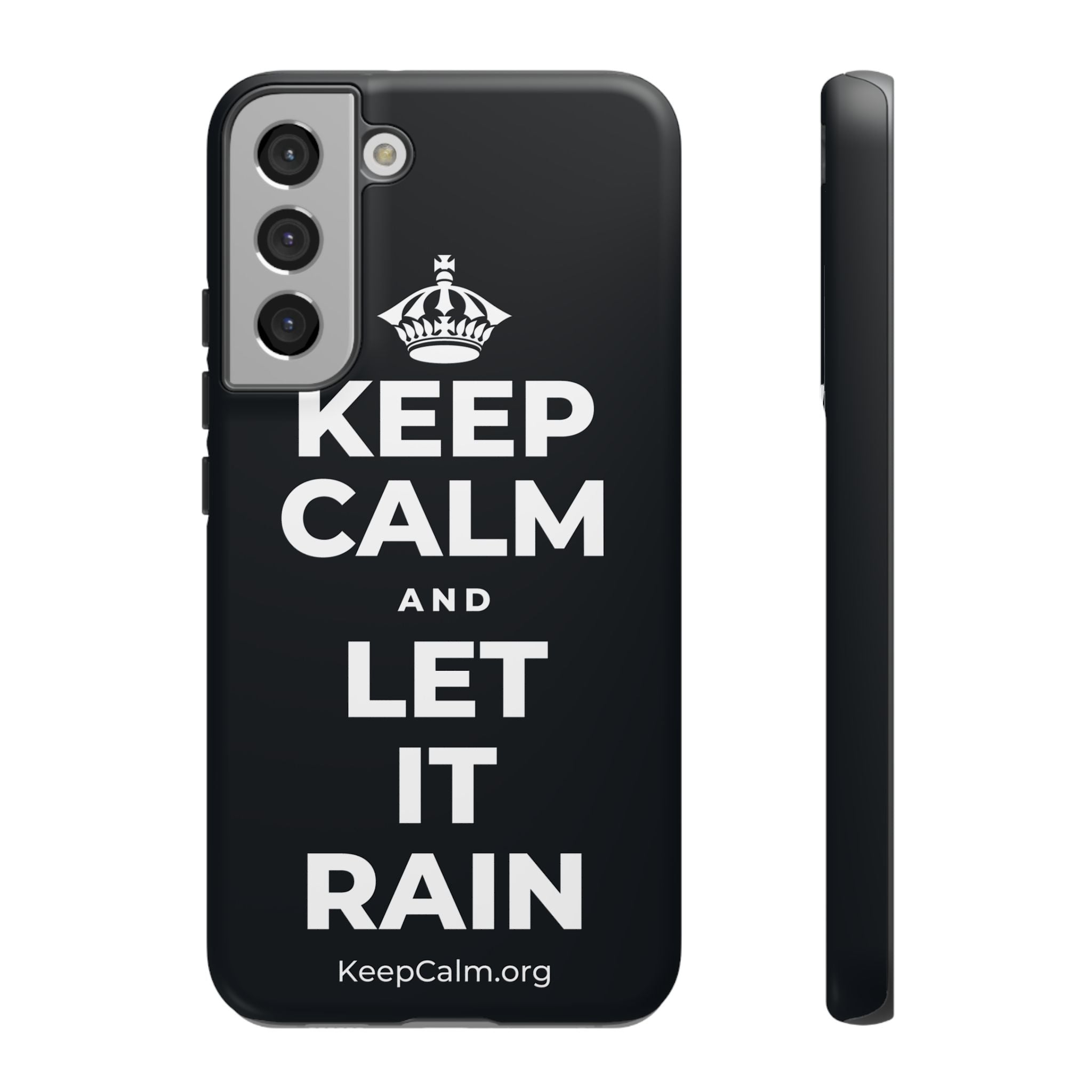 KEEP CALM AND LET IT RAIN Phone Case (Dark)